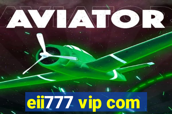 eii777 vip com